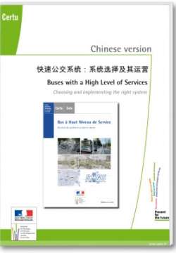 Buses with a high level of service : choosing and implementing the right system, chinese version